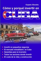 Como y Por Que Invertir En Cuba 1365199835 Book Cover