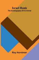 Israel Rank: The Autobiography Of A Criminal 9371773898 Book Cover