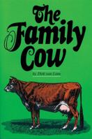 The Family Cow (A Garden Way Publishing Book) 0882660667 Book Cover