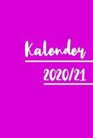 Kalender 2020/21: Einfacher pinker gleitender Kalender f�r die Jahre 2020 und 2021 mit Jahres-, Monats�bersicht und Feiertagen. Eine Woche auf zwei Seiten. 1708220216 Book Cover