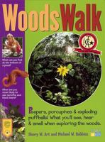 WoodsWalk: Peepers, Porcupines, and Exploding Puff Balls! 1580174523 Book Cover