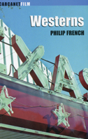 Westerns: Aspects of a Movie Genre (Carcanet Film series) 0195199871 Book Cover