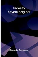 Incesto: Novela Original 9373057324 Book Cover