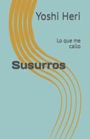 Susurros: Lo que me callo B09FBTW25P Book Cover