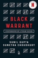 Black Warrant: Confessions of a Tihar Jailer 8194206855 Book Cover
