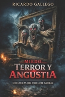 Miedo Terror y Angustia B0CRN3YTCJ Book Cover