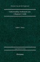 Understanding Trademark Law: A Beginner's Guide 0195392868 Book Cover
