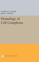 Homology of Cell Complexes 0691623139 Book Cover