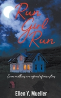 Run Girl Run 1509244905 Book Cover