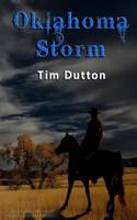 Oklahoma Storm: A western novel 1519782306 Book Cover