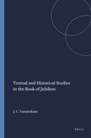Textual and Historical Studies in the Book of Jubilees (Harvard Semitic monographs) 0891301186 Book Cover