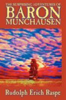The Surprising Adventures of Baron Munchausen: The Most Popular Humor Book 1978010532 Book Cover