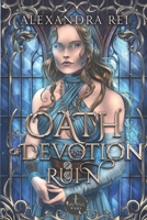 Oath of Devotion and Ruin (Arcana Wars) B0DT48P2GW Book Cover