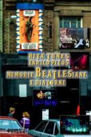 Memorie Beatlesiane e dintorni (Pagine Bn) 8890979216 Book Cover