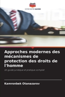Approches modernes des mécanismes de protection des droits de l'homme (French Edition) 6209817084 Book Cover