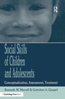 Social Skills of Children and Adolescents: Conceptualization, Assessment, Treatment 1138982288 Book Cover