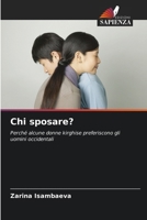 Chi sposare? (Italian Edition) 6209807909 Book Cover