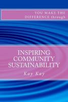 Inspiring Community Sustainability 1489537015 Book Cover