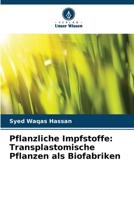 Pflanzliche Impfstoffe: Transplastomische Pflanzen als Biofabriken (German Edition) 6206819426 Book Cover