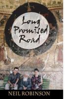 Long Promised Road 1847998410 Book Cover