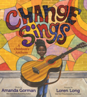 Change Sings: A Children's Anthem B0GN2K5SCJ Book Cover