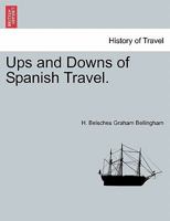Ups And Downs Of Spanish Travel 1241597057 Book Cover