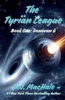 The Tyrian League: Book One - Donovan 6 B0FH3WHTWS Book Cover