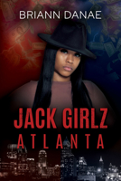 Jack Girlz Atlanta 1957950609 Book Cover