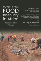 Poverty and Food Insecurity in Africa: The Voice of the Voiceless B0CTLPDMTF Book Cover