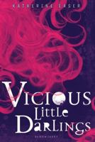 Vicious Little Darlings 1599906287 Book Cover