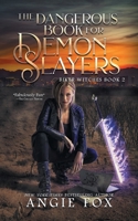 The Dangerous Book for Demon Slayers 0505527707 Book Cover