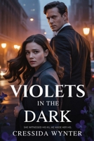 VIOLETS in the DARK: Dark Mafia Romance B0G6KH2RZ6 Book Cover