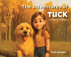 The Adventures of Tuck a Super Dog B0G6MZ82MX Book Cover