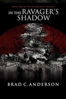 In the Ravager's Shadow 1300462450 Book Cover