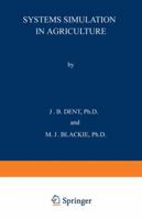 Systems Simulation in Agriculture 9401163758 Book Cover
