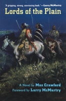 Lords of the Plain: A Novel 0689114753 Book Cover