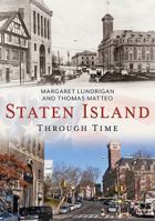 Staten Island Through Time 1635000246 Book Cover