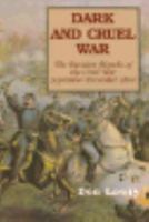 Dark and Cruel War: The Decisive Months of the Civil War September-December 1864 0781801680 Book Cover