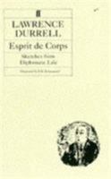 Esprit de Corps: Sketches from Diplomatic Life 0571056679 Book Cover