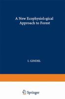 A New Ecophysiological Approach to Forest-Water Relationships in Arid Climates 9401705879 Book Cover