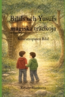 Bilals och Yusufs magiska trädkoja: Böneutroparen Bilal (Swedish Edition) 9153152263 Book Cover