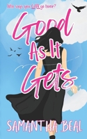 Good As It Gets B0GSX2565N Book Cover