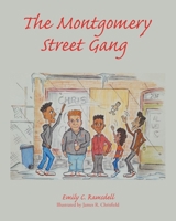 The Montgomery Street Gang 1638147329 Book Cover
