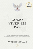 Como Viver em Paz 6500728289 Book Cover