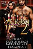 Thug Holiday 2 1985792966 Book Cover