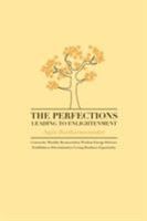 The Perfections Leading to Enlightenment 1897633238 Book Cover