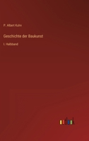 Geschichte der Baukunst: I. Halbband 3368454838 Book Cover