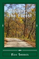 Mystery in the Forest 1546627367 Book Cover