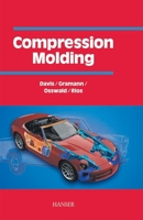 Compression Molding 1569903468 Book Cover