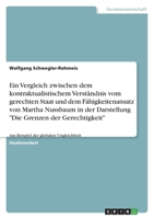 Ein Vergleich zwischen dem kontraktualistischem Verständnis vom gerechten Staat und dem Fähigkeitenansatz von Martha Nussbaum in der Darstellung Die ... der globalen Ungleichheit 3346536440 Book Cover